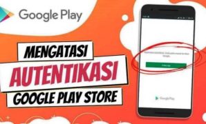Cara Autentikasi Akun Google Play Store