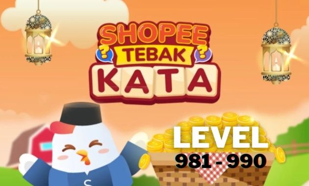 Tebak Kata Shopee Level 981 - 990