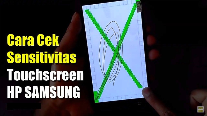 Cara Cek Touchscreen Samsung