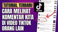 Cara Melihat Komentar Kita di TikTok